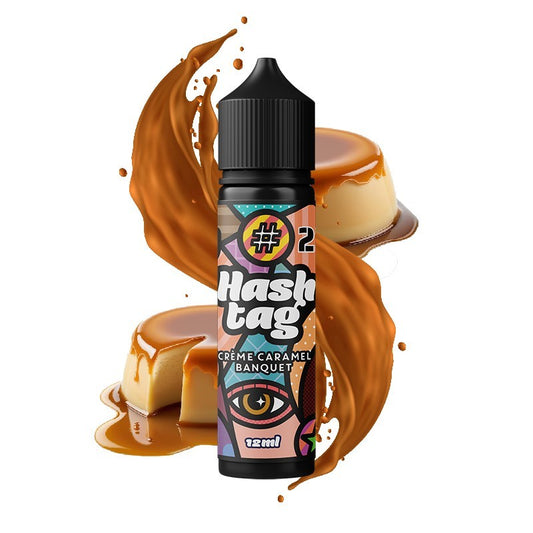 Hashtag - #23 Creme Caramel Banquet - Flavor Shot 12/60ml